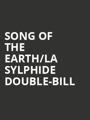 Song of the Earth/La Sylphide double-bill at London Coliseum